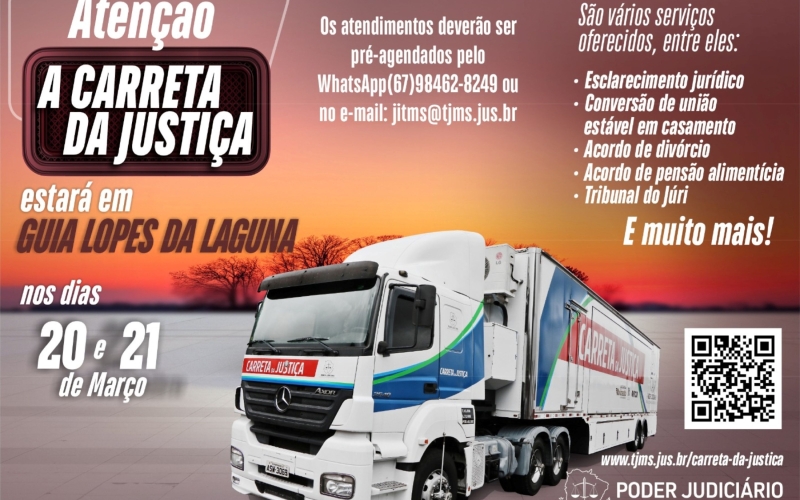 Atenção! Carreta da Justiça em Guia Lopes da Laguna nos dias 20 e 21 de Março