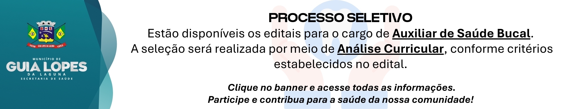 PROCESSO SELETIVO PARA AUXILIAR DE SAÚDE BUCAL